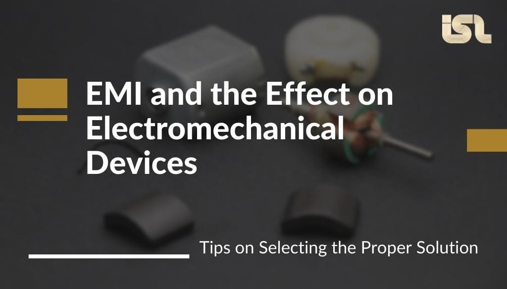 Electromagnetic-interference-on-electromechanical-devices Electromagnetic Interference (EMI) and the Effect on Electromechanical Devices