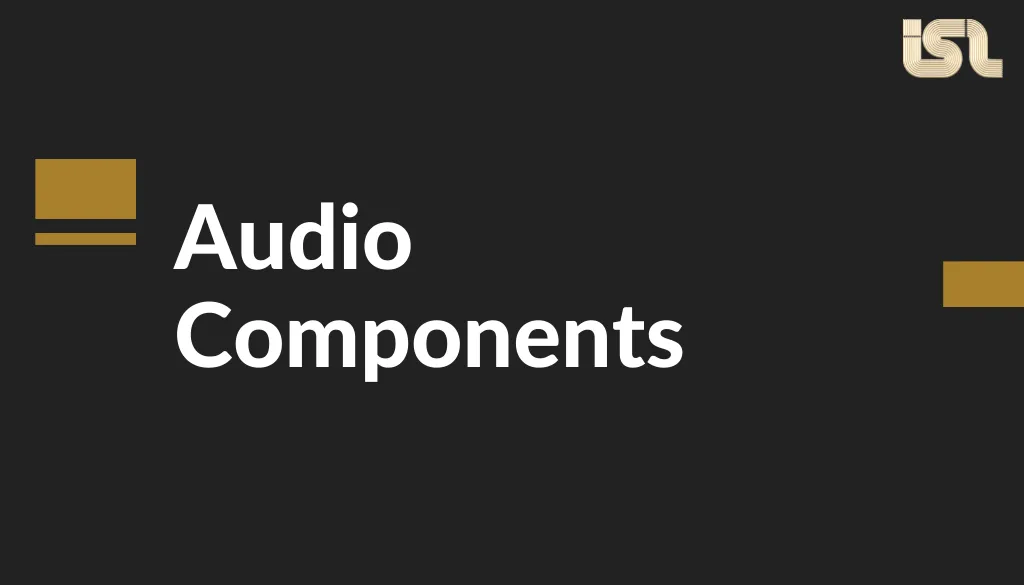 Audio Components Design Notes Audio Components Design Notes