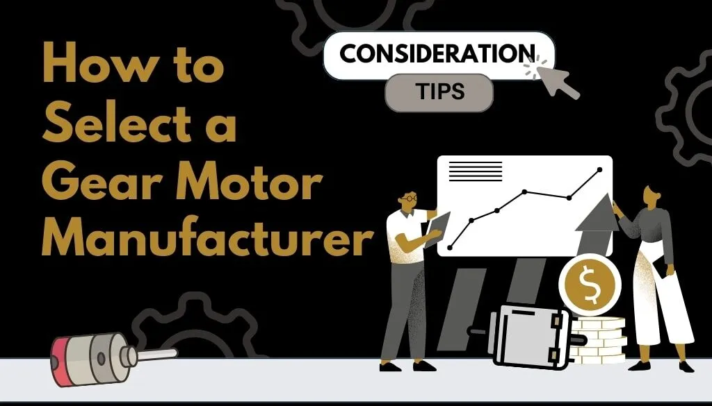 dc gear motor manufacturer selection tips
