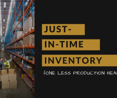 Just-In-Time Inventory