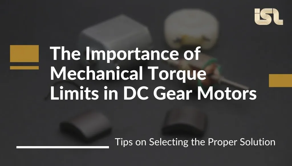 mechanical-torque-limits-dc-gear-motors The Importance of Mechanical Torque Limits in DC Gear Motors