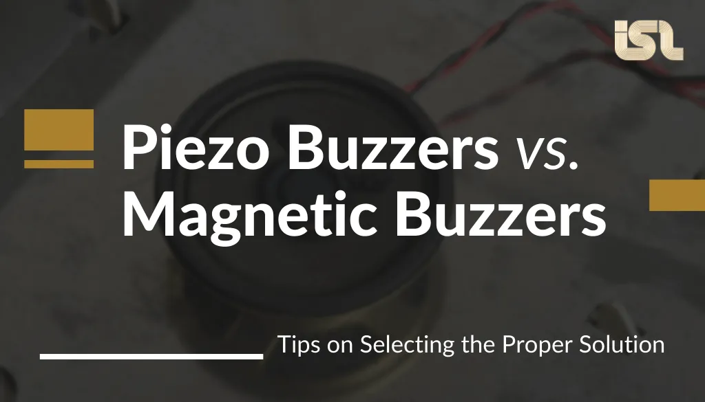 piezo-buzzers-vs-magnetic-buzzers Piezo Buzzers vs. Magnetic Buzzers